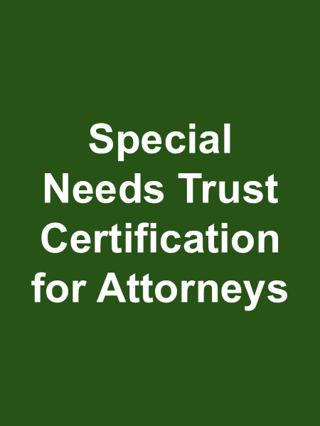 Click this image to go to forms for SBP Special Needs Trust certification for attorneys Click this image to go to forms for SBP Special Needs Trust certification for attorneys